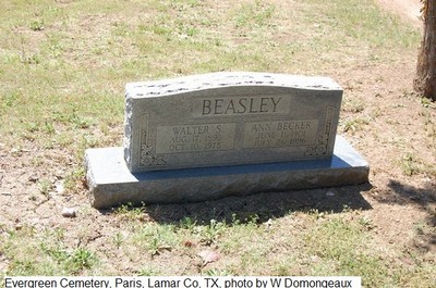 Beasley, Walter S & Ann Becker, Evergreen Cemetery, Lamar Co, TX.jpg