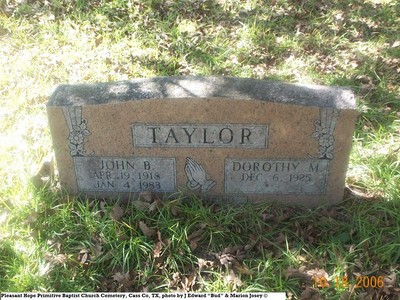 Taylor, John B & Dorothy, Pleasant Hope Cem, Cass Co, TX.jpg