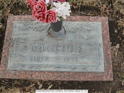 Block, Isadore, Sunset Memorial Park Cemetery, Bexar Co, TX.jpg