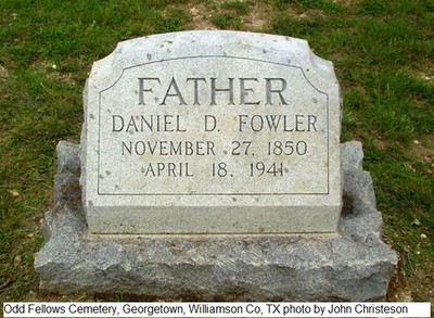 Fowler, Daniel D, Odd Fellows Cemetery, Williamson Co, TX.jpg