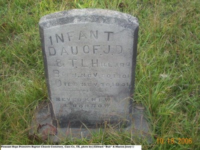 Hillard, Infant of J.D.& T.L, Pleasant Hope Cem, Cass Co, TX.jpg
