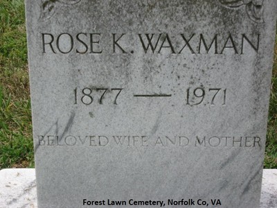 Waxman, Rose, Forewst Lawn Cemetery, Norfolk Co, VA.jpg