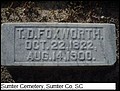 Foxworth, Thomas Daniel, Sumter Cemetery, Sumter Co, SC.jpg
